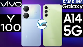 Vivo Y100 5G VS Samsung Galaxy A14 5G | Samsung Galaxy A14 5G VS Vivo Y100 5G | Vivo Y100 5G
