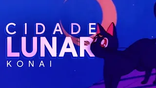 Cidade Lunar - Konai x Kadu Brown (Letra)