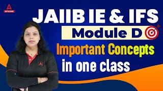 JAIIB IE and IFS Module D | Important Concepts in One Class