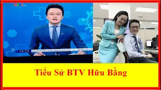 Tiểu Sử BTV Hữu Bằng - Thời Sự 19h