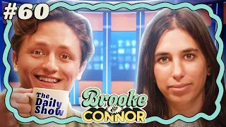 The Daily Show with Brooke and Connor | Brooke and Connor Make a Podcast - Episode 60