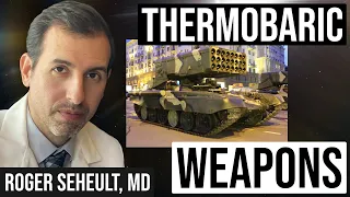 "Vacuum Bomb" Thermobaric Weapons Assessment