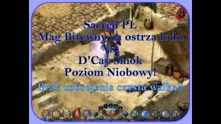 Sacred PL - MB 173lvl Bez Przedmiotów Astralka + Ostrza Vs. D'Cay Smok - Niob!