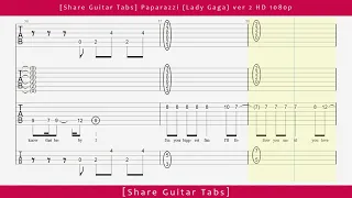 [Share Guitar Tabs] Paparazzi (Lady Gaga) ver 2 HD 1080p