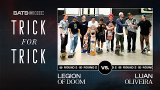 Luan Oliveira and Chris Roberts' Legion of Doom BATB 13 Training | Trick For Trick