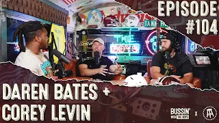 The Journeyman Pod (with Daren Bates + Corey Levin) | Bussin' With The Boys