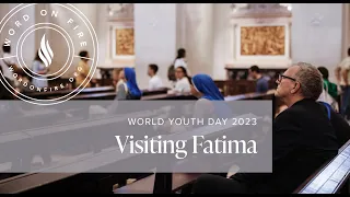 World Youth Day, Visiting Fatima