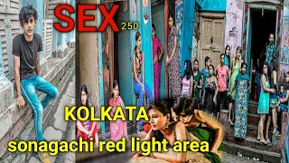 kolkata sonagachi red light area || kolkata sonagachi red light district || visit india 34 || SEX