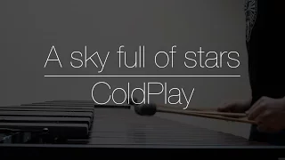 ⭐️ A Sky full of stars ✨ | ColdPlay | PERCUSSION COVER 🥁(Marimba cover) Mallet & Drum cover