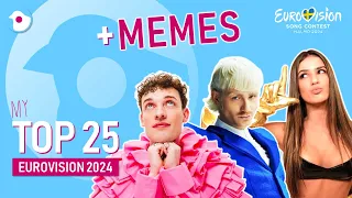 Eurovision 2024 | My TOP 25 (with MEMES) | New: 🇨🇭🇳🇱🇨🇾