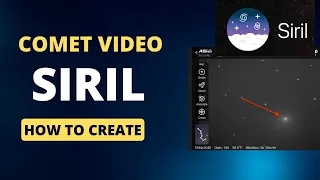 How To Create A Video Of A Moving Comet Using Siril