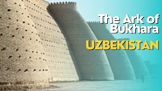 The Ark of Bukhara | Bukhara | Uzbekistan