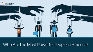 Who Are the Most Powerful People in America? | 5 Minute Video