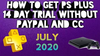 How to get PS Plus 14 Day Trial without Paypal or CC - JULY 2020 !