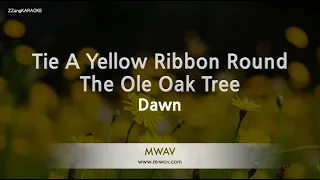 Dawn-Tie A Yellow Ribbon Round The Ole Oak Tree (Karaoke Version)