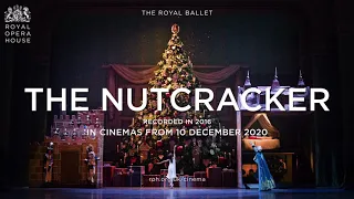 The Nutcracker (Recorded 2016) Royal Opera House 2020 Cinema Season