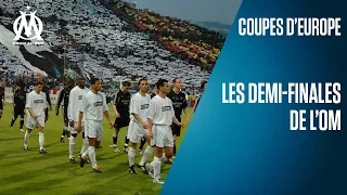 OM's 5 European Cups semi-finals highlight