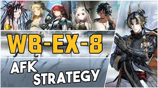 WB-EX-8 | AFK Strategy |【Arknights】