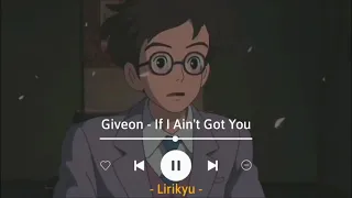 Giveon - If I Ain't Got You - Giveon 'Cover' Lyrics Terjemahan