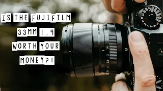 Is the FujiFilm 33mm 1.4 Worth Your Money?!