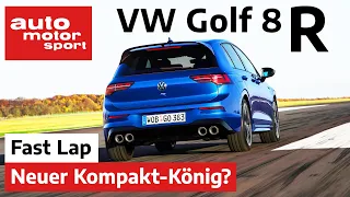 VW Golf 8 R: Der neue Kompakt-König bei Fast Lap? - Fast Lap | auto motor und sport