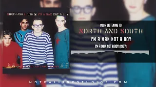 North & South - I'm A Man Not A Boy (1997) (SINGLE)