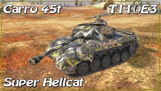 T110E3 • Super Hellcat • Carro 45t • WoT Blitz *SR