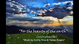 For the beauty of the earth (Instrumental Hymn)