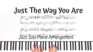 Just The Way You Are( Billy Joel) -Easy solo piano arrangement