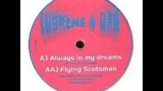 Supreme And UFO - Always In My Dreams