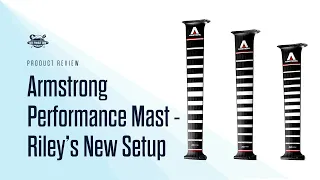 Armstrong Performance Mast | Riley's Board Setup