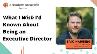 What I WISH I'd known About Being an Executive Director