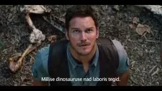 JURASSIC WORLD: SAURUSTE MAAILM - Eesti treiler 1