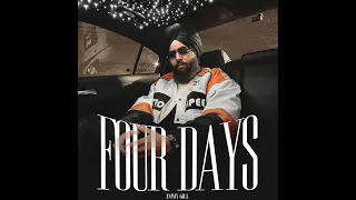 FOUR DAYS - AMMY GILL (PROD. BY CITEOP) | LATEST PUNJABI SONGS 2024 | 4 DAYS