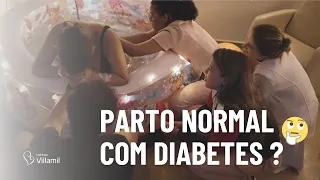 Diabetes e parto normal | Instituto Villamil #partonormal #diabetesgestacional #partohumanizado