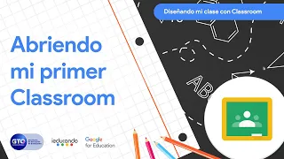 Abriendo mi primer Google Classroom