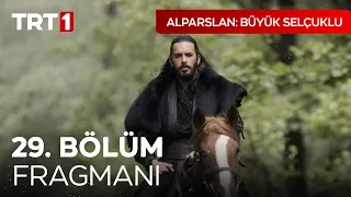 Alparslan: Büyük Selçuklu 29. Bölüm Fragmanı