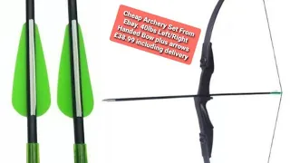 Total Newbie, Trying out a Cheap Ebay Archery Set (surprising results)