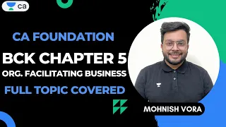 BCK Chapter 5 | ONE SHOT | CA Foundation | Mohnish Vora