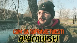 CUM SĂ SUPRAVIEȚUIEȘTI APOCALIPSEI