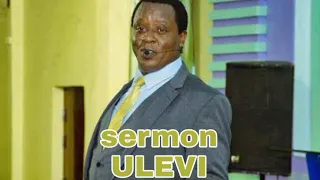 Arch Bishop Harrison Nganga preaching on 'ULEVI'