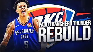 PAOLO BANCHERO OKLAHOMA CITY THUNDER REBUILD! (NBA 2K22)