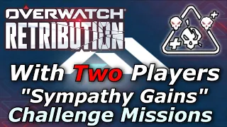 Overwatch - Duo "Sympathy Gains" Challenge Mission | Archives 2021