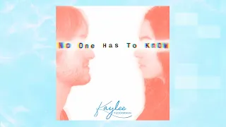 No One Has To Know - Kaylee Federmann & Willy Sinclair