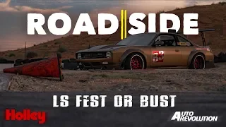 Roadside - Holley LS Fest or Bust!