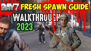 DayZ Fresh Spawn Guide 2023 DayZ Loot Guide 2023 How To Get Started in DayZ 2023 | DayZ Walkthrough