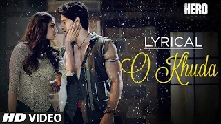 O Khuda Full Song with LYRICS | Hero | Sooraj Pancholi, Athiya Shetty | Amaal Mallik | T-Series