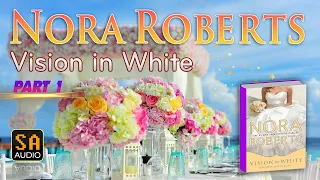 Vision in White By Nora Roberts PART 1 | Story Audio 2024.