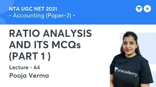 RATIO ANALYSIS AND ITS MCQs (PART 1 ) | Accounting | NTA UGC NET JRF 2021 | by Pooja Verma