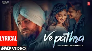 Ve Pathra (Video Song) | Gursaaz, Neetu Bhala | B Praak, Jaani | Latest Punjabi Songs 2023